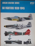 Thumbnail AIRCAMS S17. 50 FIGHTERS 1938-1945 VOLUME 1